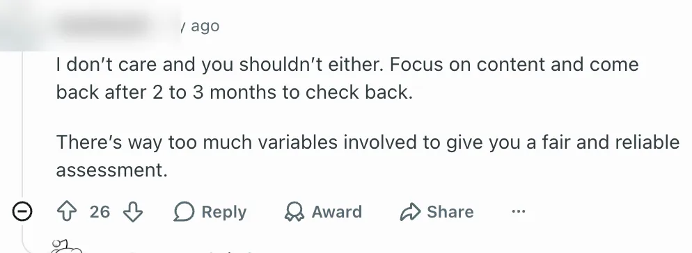 Reddit comment from r/juststart advising to focus on content and check back after 2 to 3 months